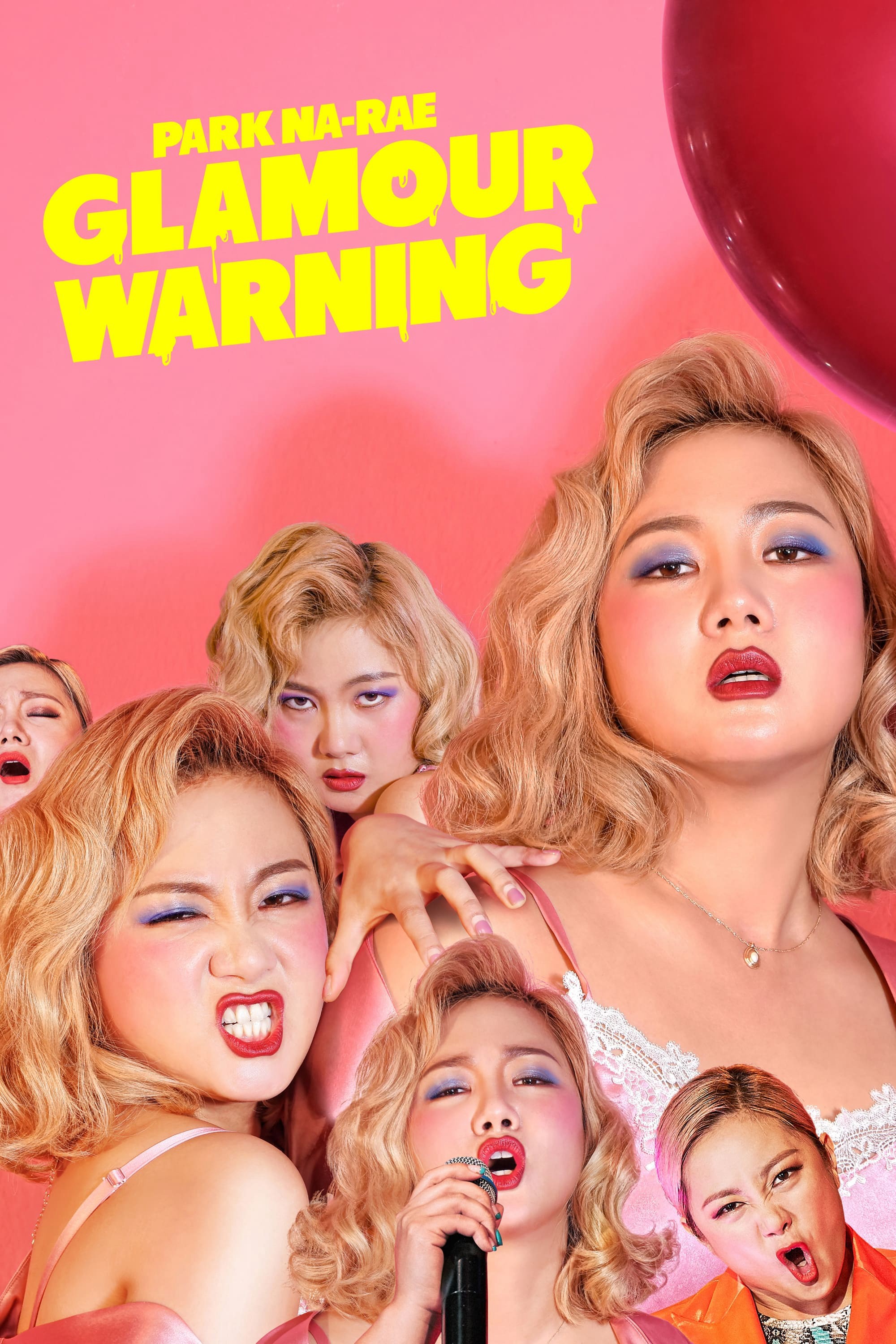 Cảnh Báo Chuyện Tế Nhị - Park Na-rae: Glamour Warning (2019)