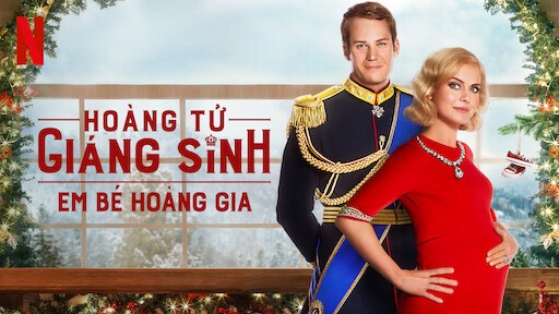 Hoàng tử Giáng sinh - A Christmas Prince