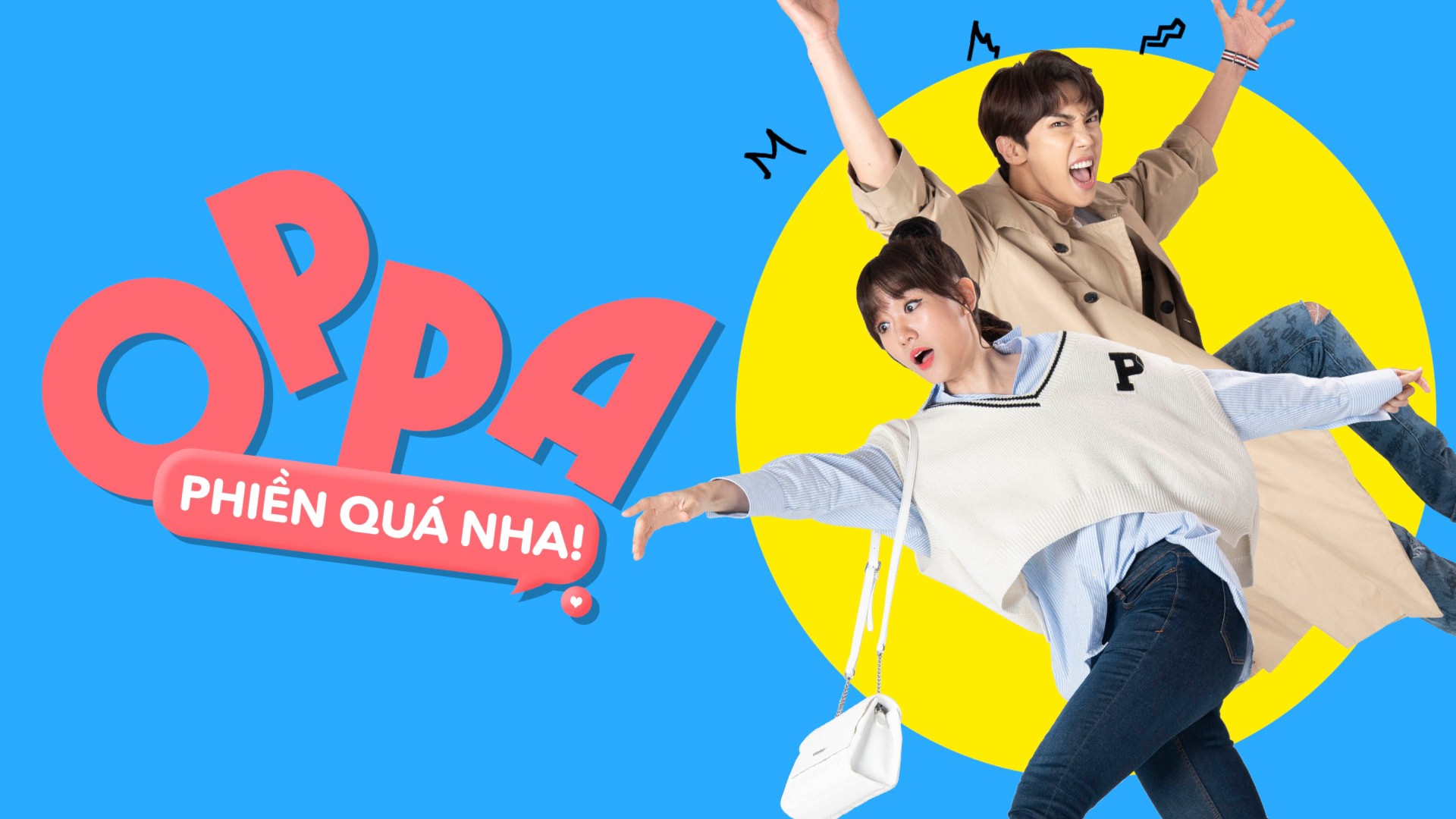 Oppa phiền quá nha - Such an Annoying Oppa